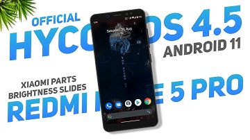 Hycon OS 4.5 Official Update For Redmi Note 5 Pro | Android 11 | Xiaomi Parts, Brightness Sliders