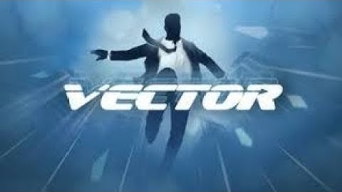 "Vector Game Full Gameplay | Best Parkour Running Game for Android & iOS"