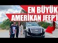 En Büyük Amerikan Jeep’i | Cadillac Escalade