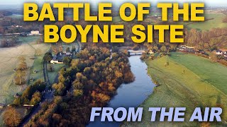 The Battle of the Boyne Site from the air