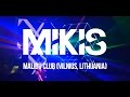 Mikis @ Malibu Club, Vilnius, Lithuania