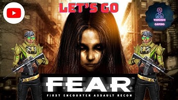 F.E.A.R - FIRST ENCOUNTER ASSAULT RECON - INTERVAL 7-8