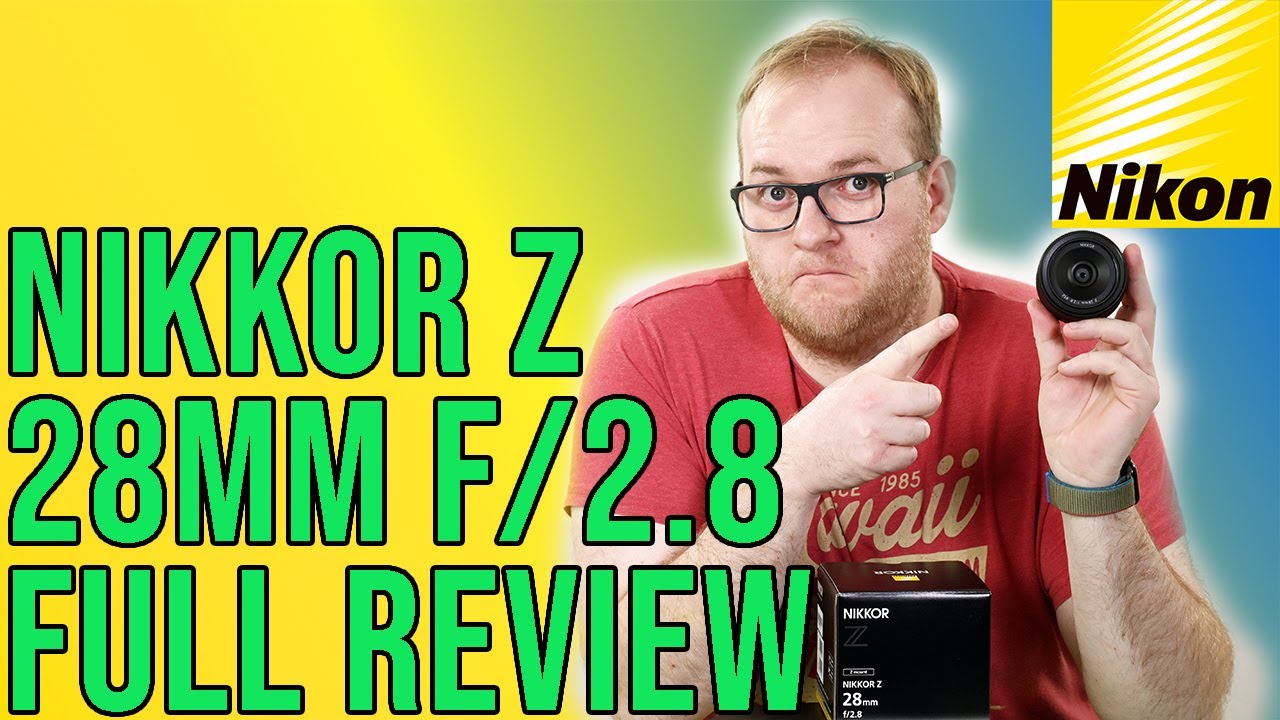 Nikon Z 28mm F2.8 Review