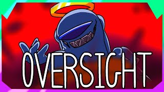 OVERSIGHT with LYRICS | VS IMPOSTOR V4 with LYRICS!