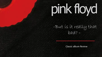 Pink Floyd: 'The Final Cut' - is it really that bad?
