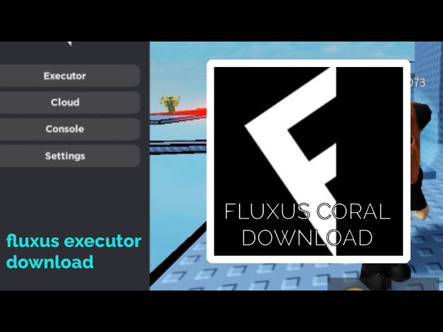 Fluxus Coral New Update 597, Fluxus Executor Mobile, Delta Executor &  Codex