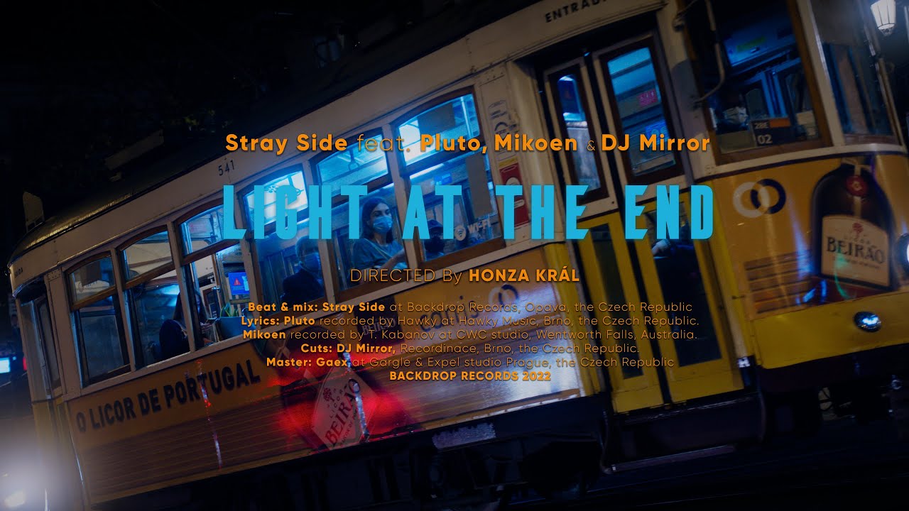 Stray Side – Light at the End feat. Pluto, Mikoen, DJ Mirror /Světlo na Konci/ (Official video)