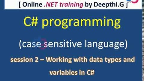 Session 2 : Working with data types and variables in C# | dgTraining