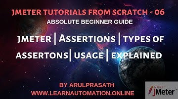 JMeter Tutorials | 06 | What are Assertions | Types of assertions in Jmeter explained