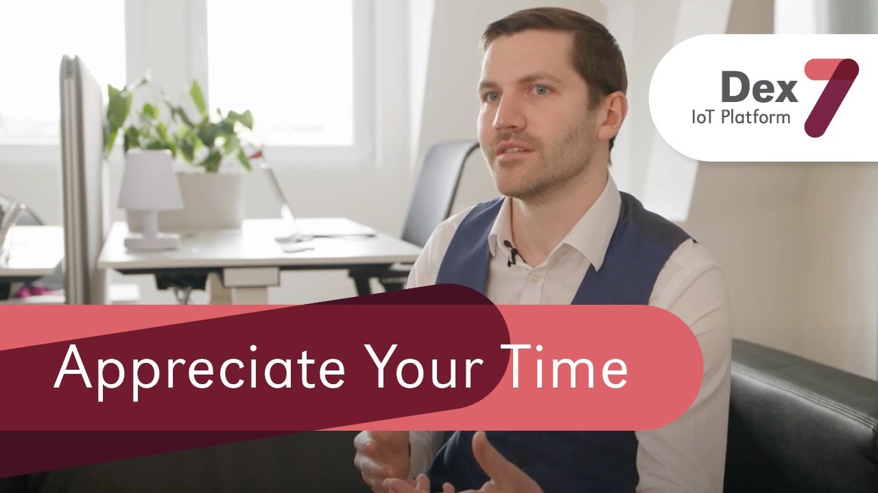 Appreciate your time: Zeit sinnvoller nutzen mit Dex7 - YouTube