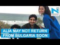 Alia Bhatt Injured During 'Brahmastra' Shooting in Bulgaria