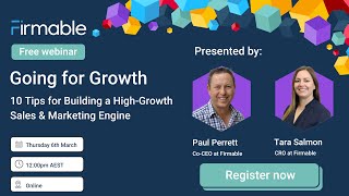 Going for growth: Tips for Building a High-Growth Sales & Marketing Engine