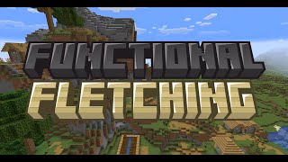 Functional Fletching Trailer [Minecraft Data Pack]