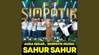 Download Lagu SAHUR SAHUR MP3