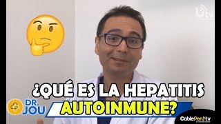 QUE SON LAS HEPATITIS AUTOINMUNE