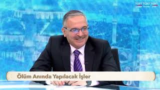 Ölüm Anında Yapılacak İşler Osman Ünlü Hoca 