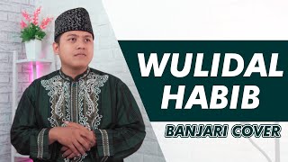 WULIDAL HABIB BANJARI COVER - M Firman Achsani