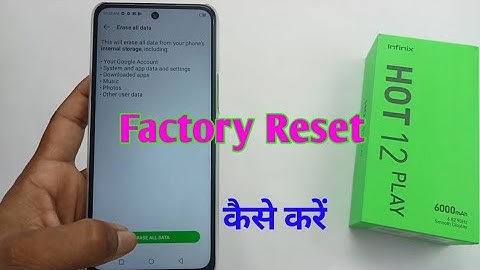 infinix hot 12 play factory reset setting / infinix hot 12 play factory reset kaise kare / infinix