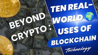 💡 Beyond Crypto: Blockchain Technology के 10 ऐसे उपयोग जो दुनिया बदल देंगे। | Hindi