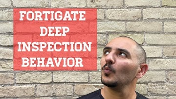 FortiGate SSL Deep Inspection – Basic Behavior Explained