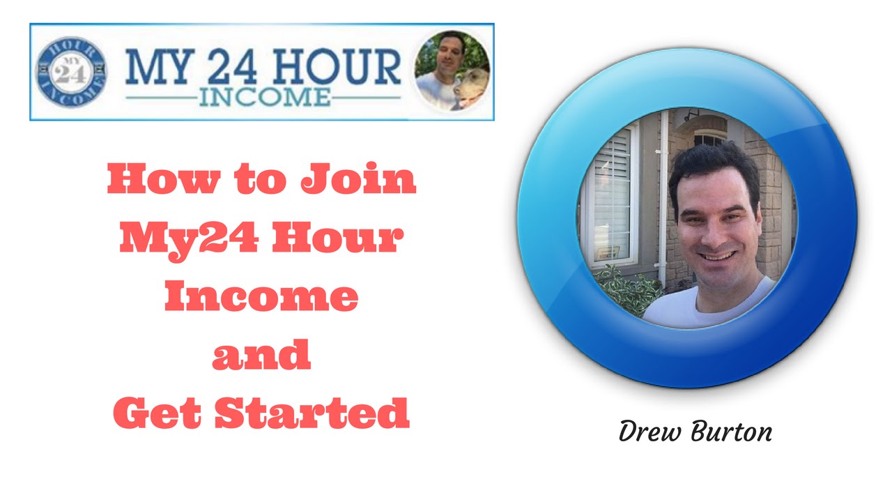 1 My 24 Hour Income Reviews How to Join My24 Hour Income and Get Started