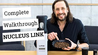 Nucleus Link complete guide | setup, first steps, profile selection & roasting