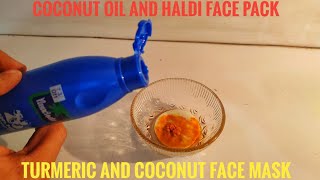 Coconut oil and haldi face pack | Coconut oil and turmeric face mask | Face pack using coconut oil