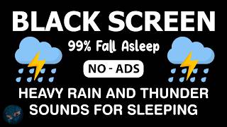 🔴 Heavy Rain and Thunder Sounds for Sleeping - Black Screen | Stay Asleep Deeply All Night