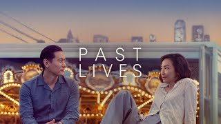 Cinematography of PAST LIVES