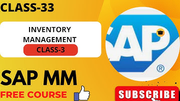 ||CLASS-33||INVENTORY MANAGEMENT||SAP MM FREE COURSE||फ्री मै सीखे सैप||G/L ACCOUNT POSTING|BSX|WRX|