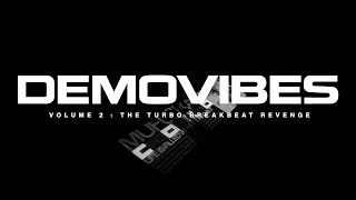 Demovibes vol 2 : The turbo breakbeat revenge (mixtapes from the Demoscene)