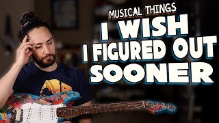 Musical Things I Wish I Figured Out Sooner