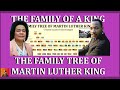 The king family  the family tree of martin luther king jr