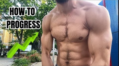 How to Use Progressive Overload in Calisthenics (Get Stronger Without Weights)