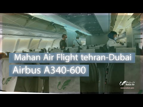 Mahan Air flight tehran - dubai with airbus a340-600