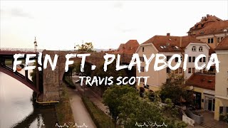 Travis Scott - FE!N ft. Playboi Carti || Briggs Music