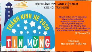 Bài giảng: TIN MỪNG - MS Lưu Thuận An