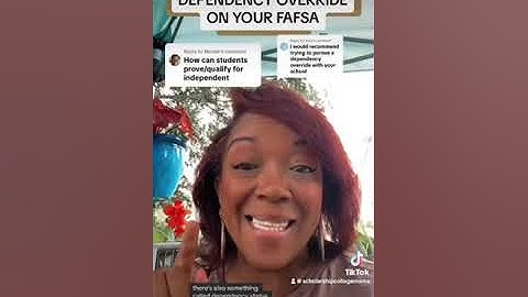 DEPENDENCY ON THE FAFSA