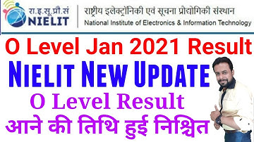 O Level Jan 2021 Result Update । O Level Result News । Latest Update । Nielit News । O Level Update