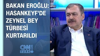Veysel Eroğlu Hasankeyfde Zeynel Bey Türbesi Kurtarıldı