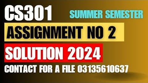 cs301 assignment 2 solution 2024 /cs301 assignment 2 solution 2024 summer semester 💯