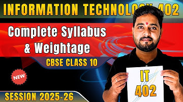 CBSE Class 10 Information Technology 402 Syllabus 2025-26 | Complete Unit Wise Weightage | Jitu Sir🔥