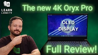 The New 4K OLED Oryx Pro - A Linux Laptop with a Beautiful 4K OLED Display screenshot 3