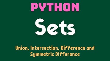 Python Sets | Union | Intersection | Difference | Symmetric Difference | Part-3 | Chapter 9 | XII CS