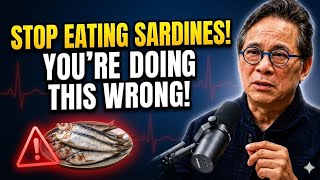 The Shocking Sardine Mistakes That Are Destroying Your Health| Dr. William Li