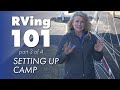 RVing 101 | Setting Up Camp | NIRVC (part 3 of 4)