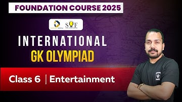 Class 6 GK Olympiad | Entertainment | IGKO preparation | Olympiad Classes