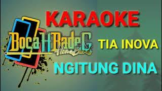 NGITUNG DINA (TIA INOVA) (TENDUNGAN) KARAOKE LIRIK