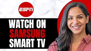 How To Get The ESPN App On Your Samsung Smart TV (EXPLAINED)