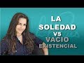 El vacío existencial te puede producir depresión. Consulta: Wsupp 17862186768 Miami-FL-USA